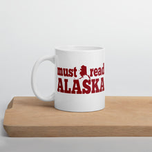 Load image into Gallery viewer, MRAK Coffee mug - Must Read Alaska